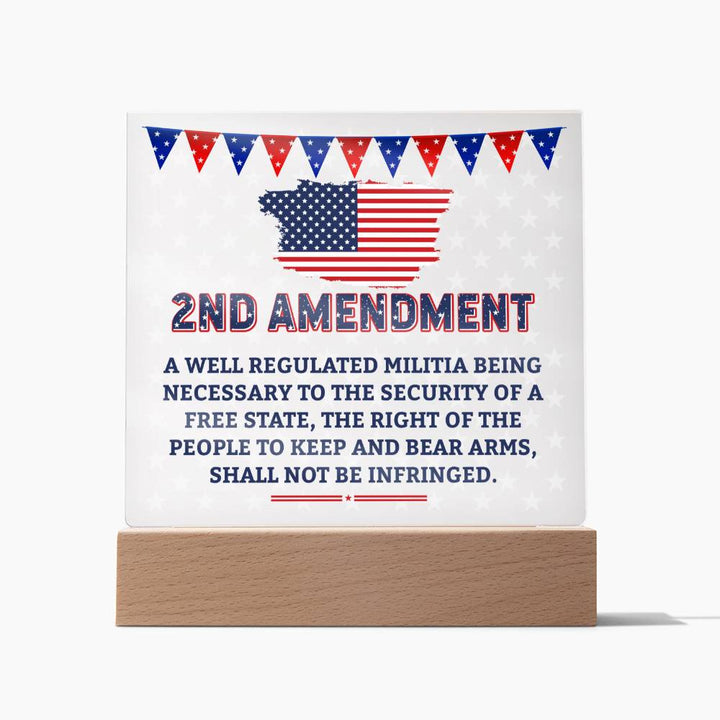 2nd Amendment | The right of the people to keep and bear arms, shall not be infringed - Square Acrylic Plaque