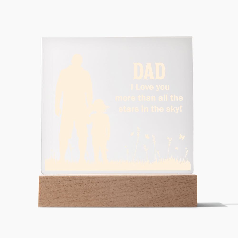 Dad | I Love You more than all the stars in the sky! - Square Acrylic Plaque