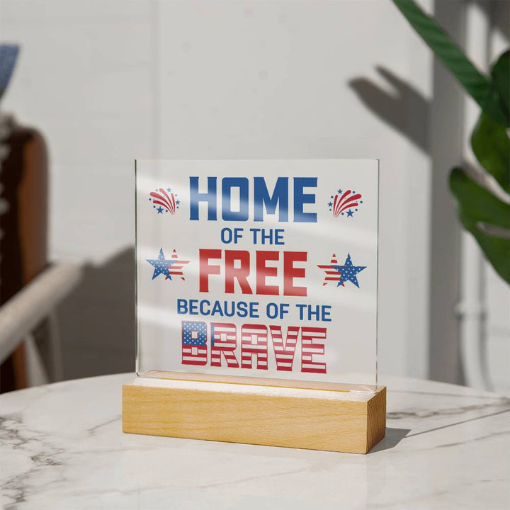 July 4th | Home of the Free - Square Acrylic Plaque