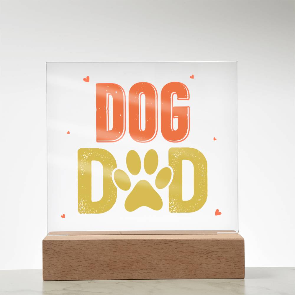 Dog Dad - Square Acrylic Plaque