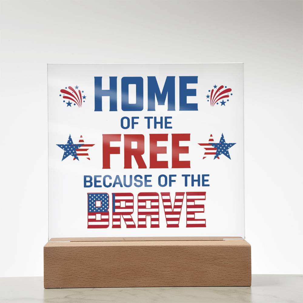 July 4th | Home of the Free - Square Acrylic Plaque