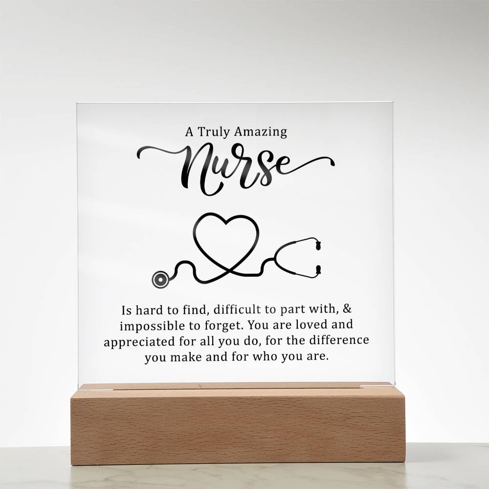 A Truly Amazing Nurse | You are loved and appreciated for all you do - Square Acrylic Plaque