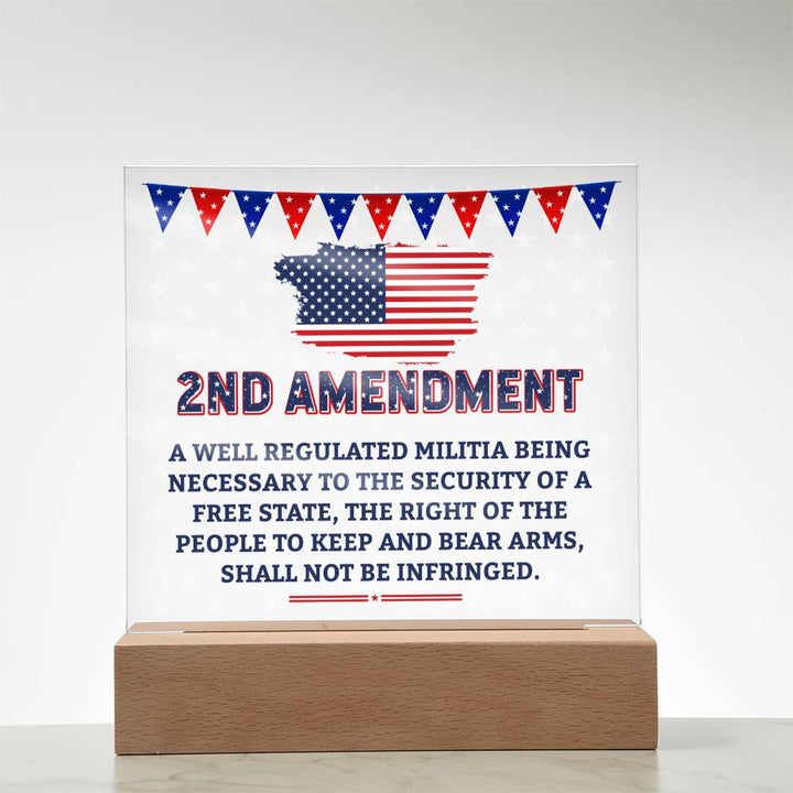 2nd Amendment | The right of the people to keep and bear arms, shall not be infringed - Square Acrylic Plaque