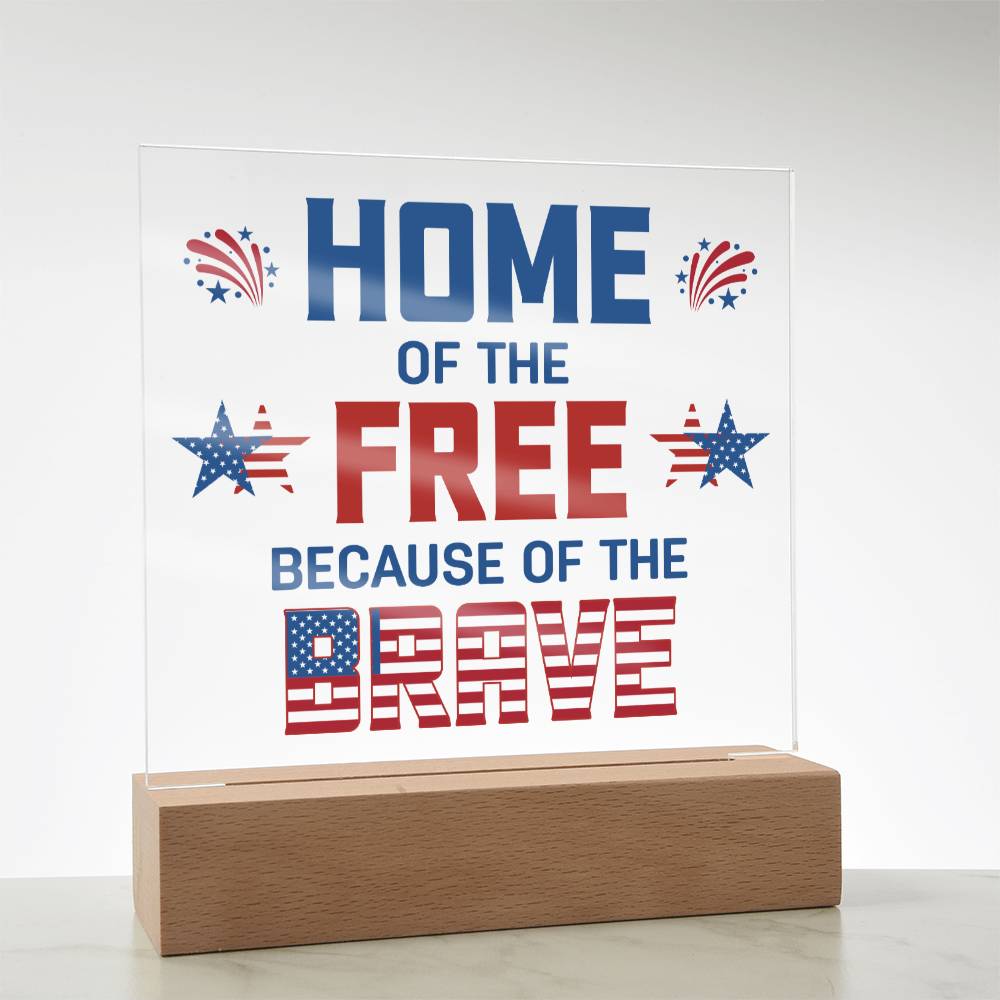 July 4th | Home of the Free - Square Acrylic Plaque