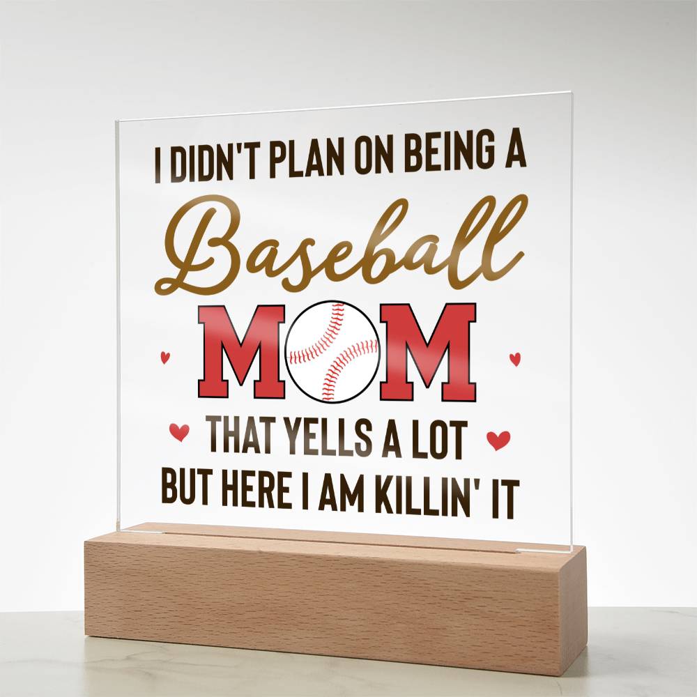 Baseball Mom | But Here I am killin' it - Square Acrylic Plaque