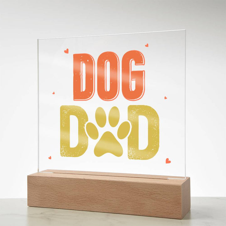 Dog Dad - Square Acrylic Plaque