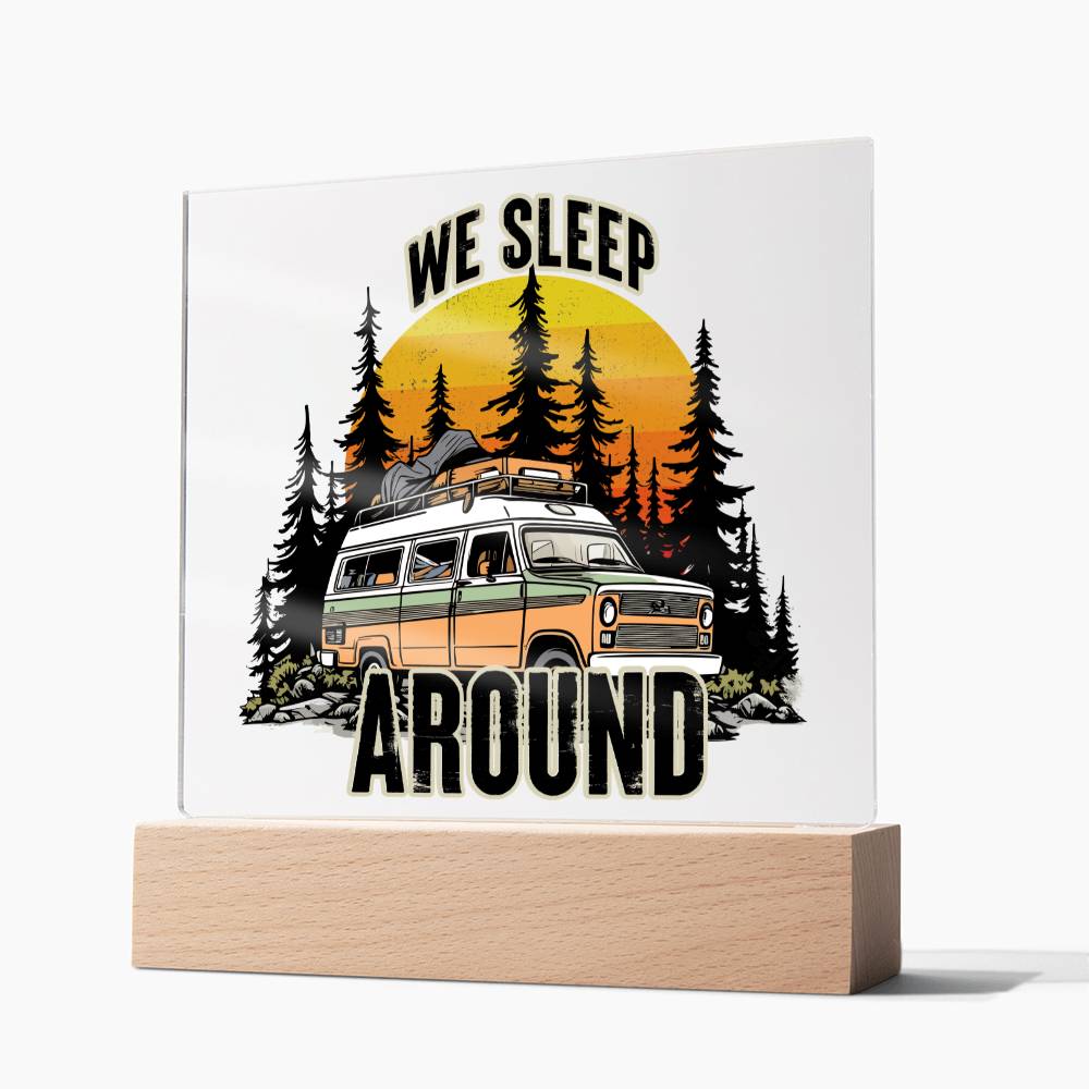 We Sleep Around - Square Acrylic Plaque