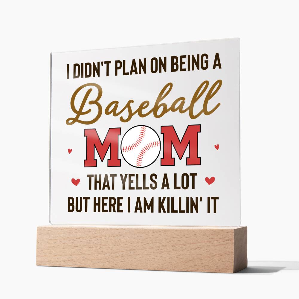 Baseball Mom | But Here I am killin' it - Square Acrylic Plaque