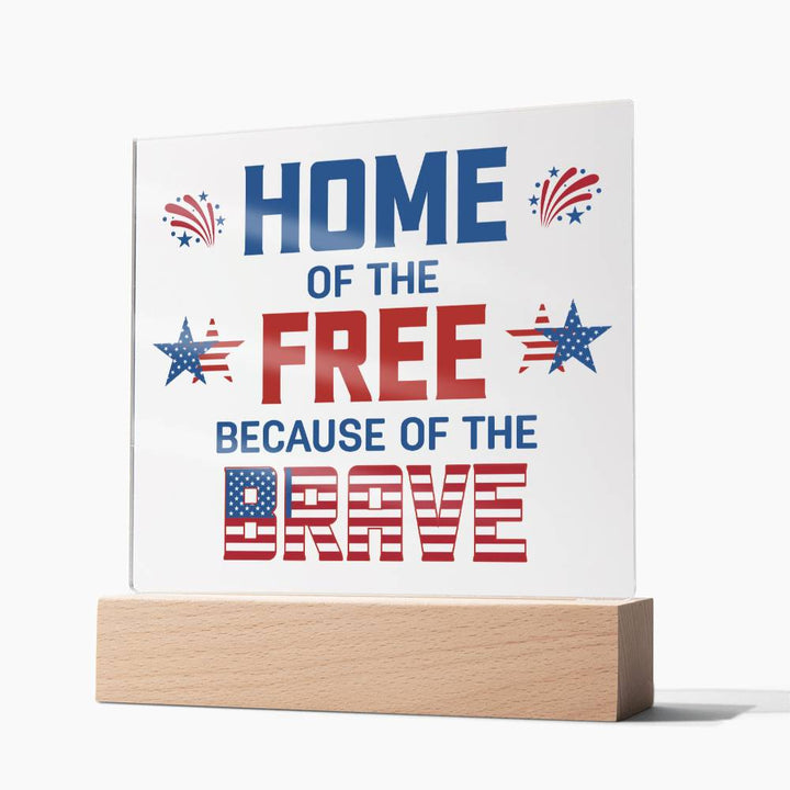 July 4th | Home of the Free - Square Acrylic Plaque