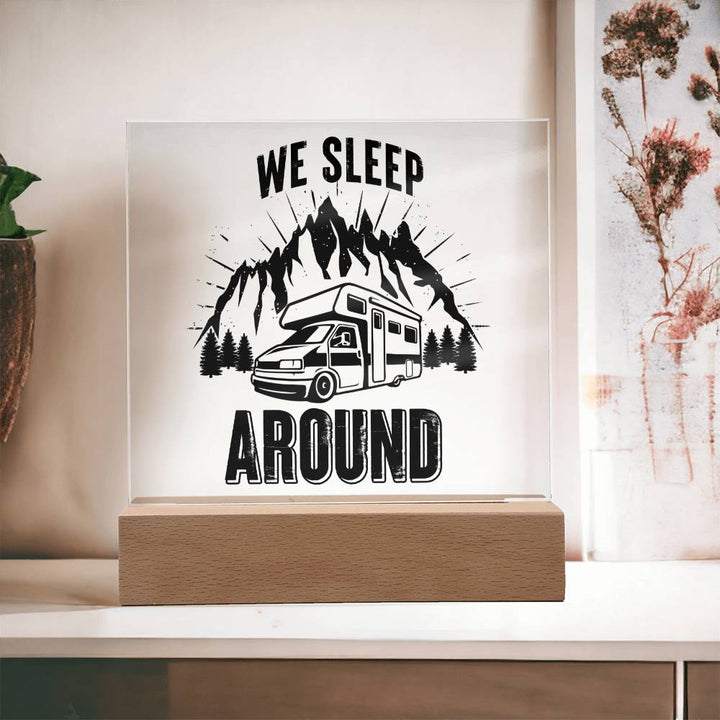 We Sleep Around - Square Acrylic Plaque