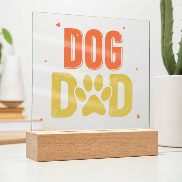 Dog Dad - Square Acrylic Plaque