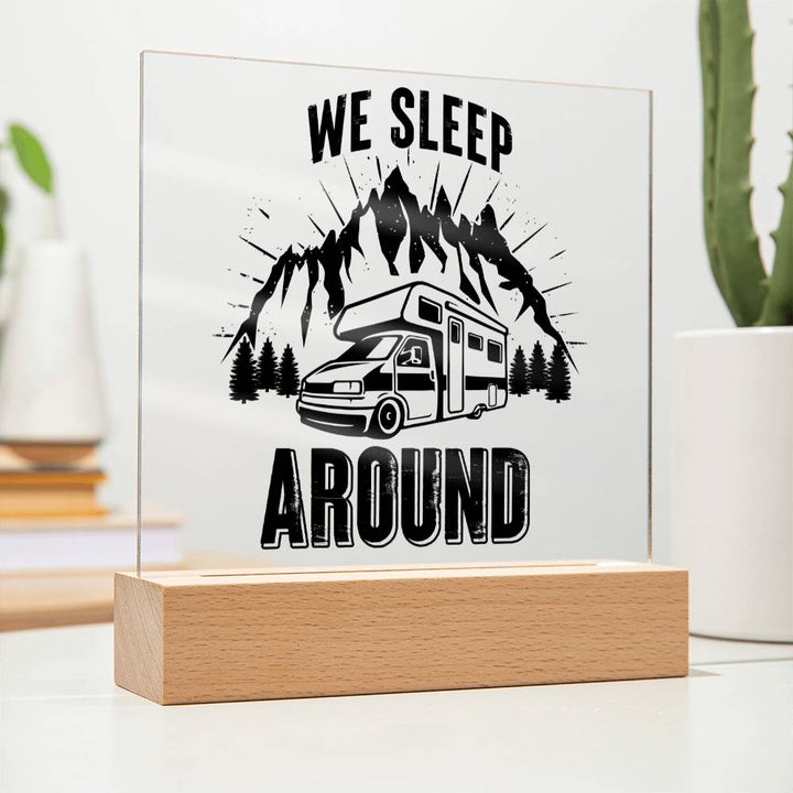 We Sleep Around - Square Acrylic Plaque