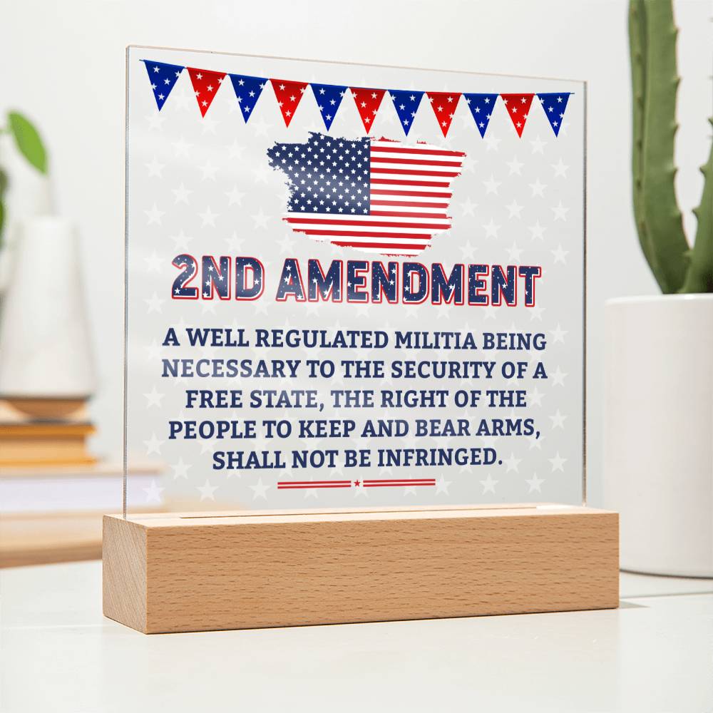 2nd Amendment | The right of the people to keep and bear arms, shall not be infringed - Square Acrylic Plaque