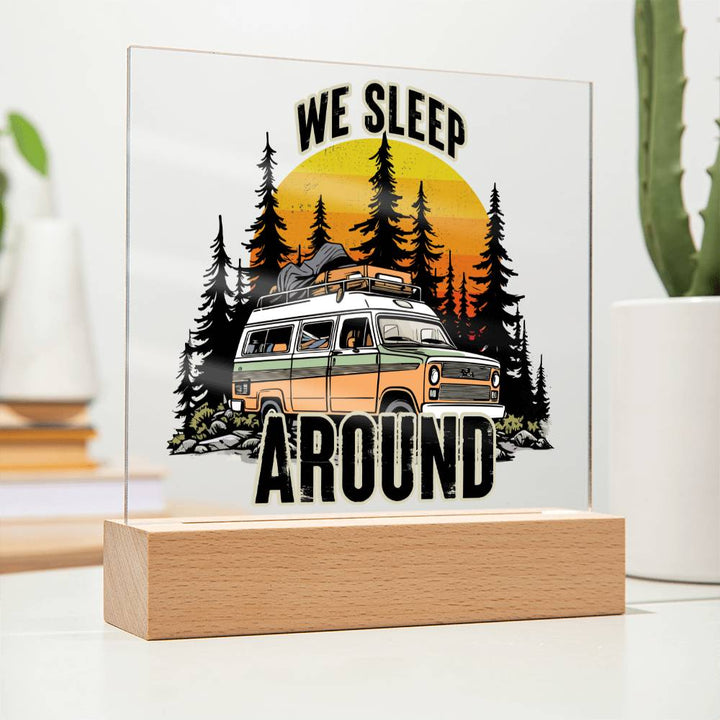 We Sleep Around - Square Acrylic Plaque