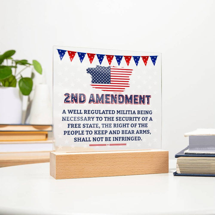 2nd Amendment | The right of the people to keep and bear arms, shall not be infringed - Square Acrylic Plaque