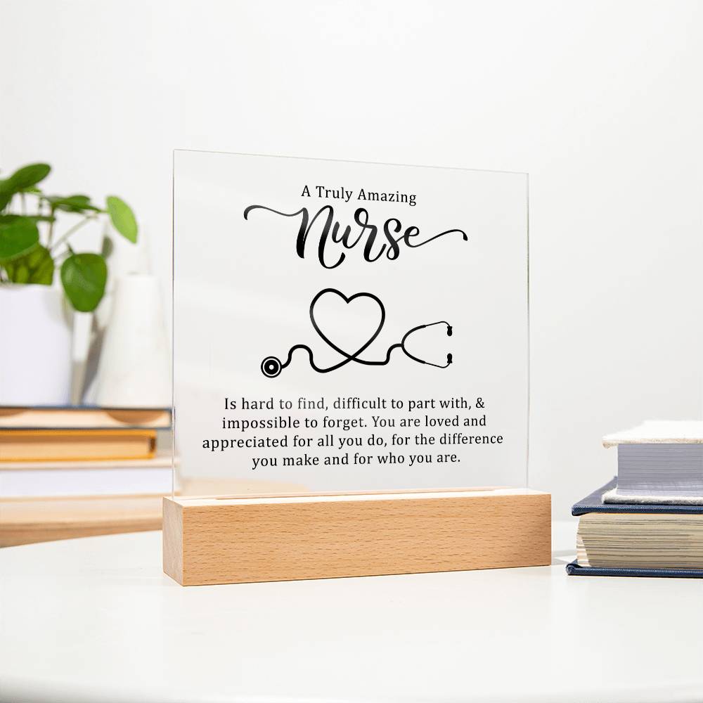 A Truly Amazing Nurse | You are loved and appreciated for all you do - Square Acrylic Plaque