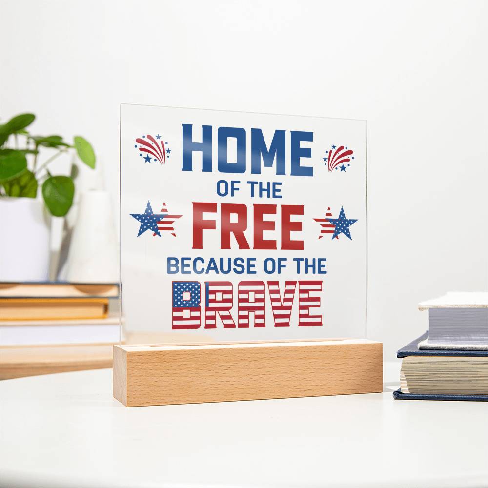 July 4th | Home of the Free - Square Acrylic Plaque