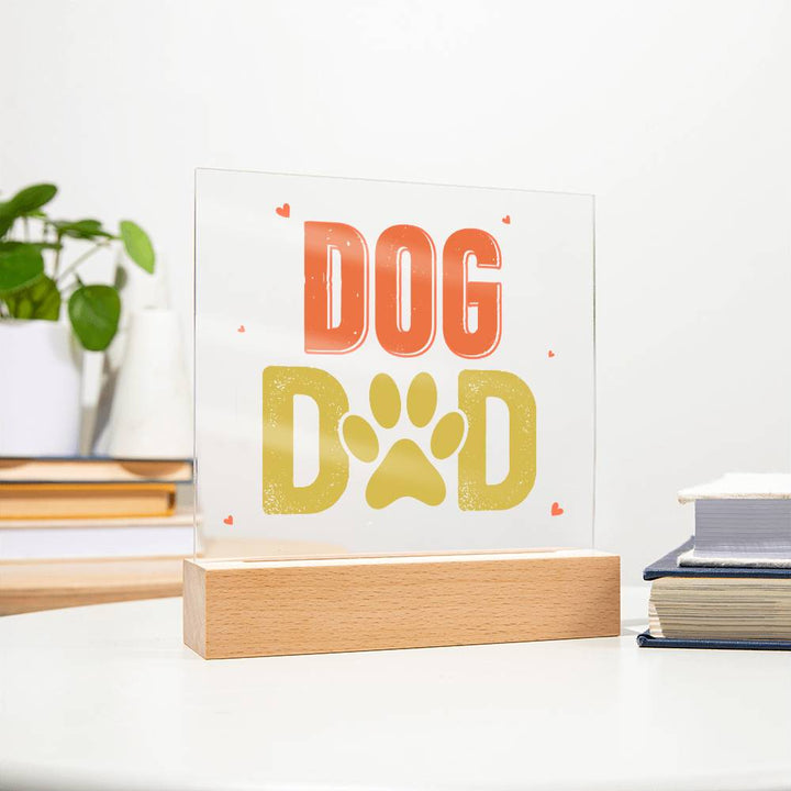 Dog Dad - Square Acrylic Plaque