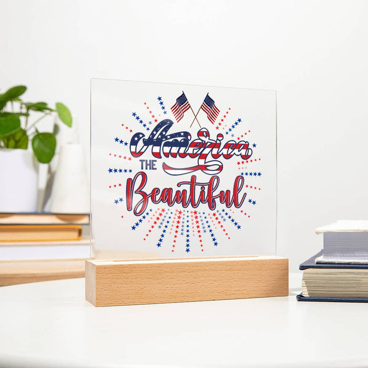 July 4th | America The Beautiful - Square Acrylic Plaque