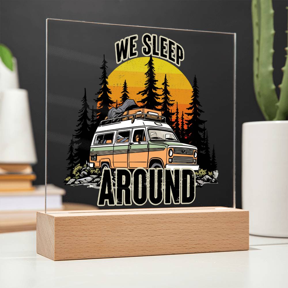 We Sleep Around - Square Acrylic Plaque