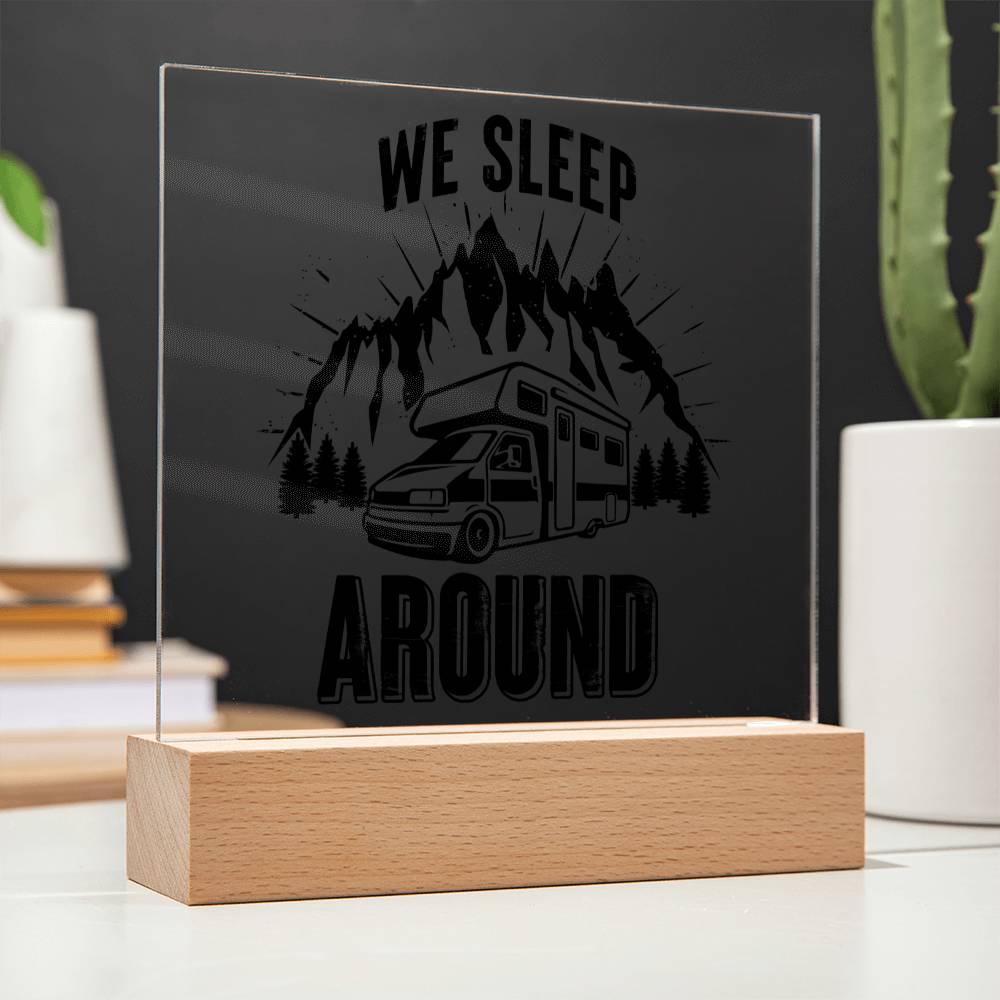 We Sleep Around - Square Acrylic Plaque