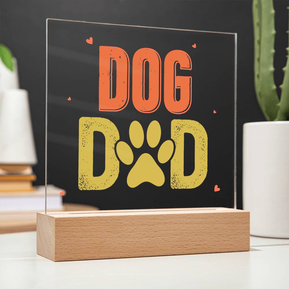 Dog Dad - Square Acrylic Plaque