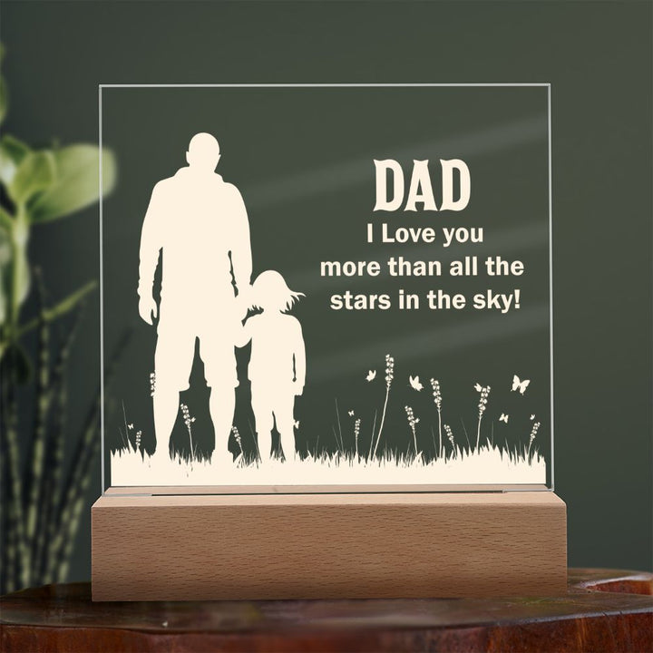 Dad | I Love You more than all the stars in the sky! - Square Acrylic Plaque