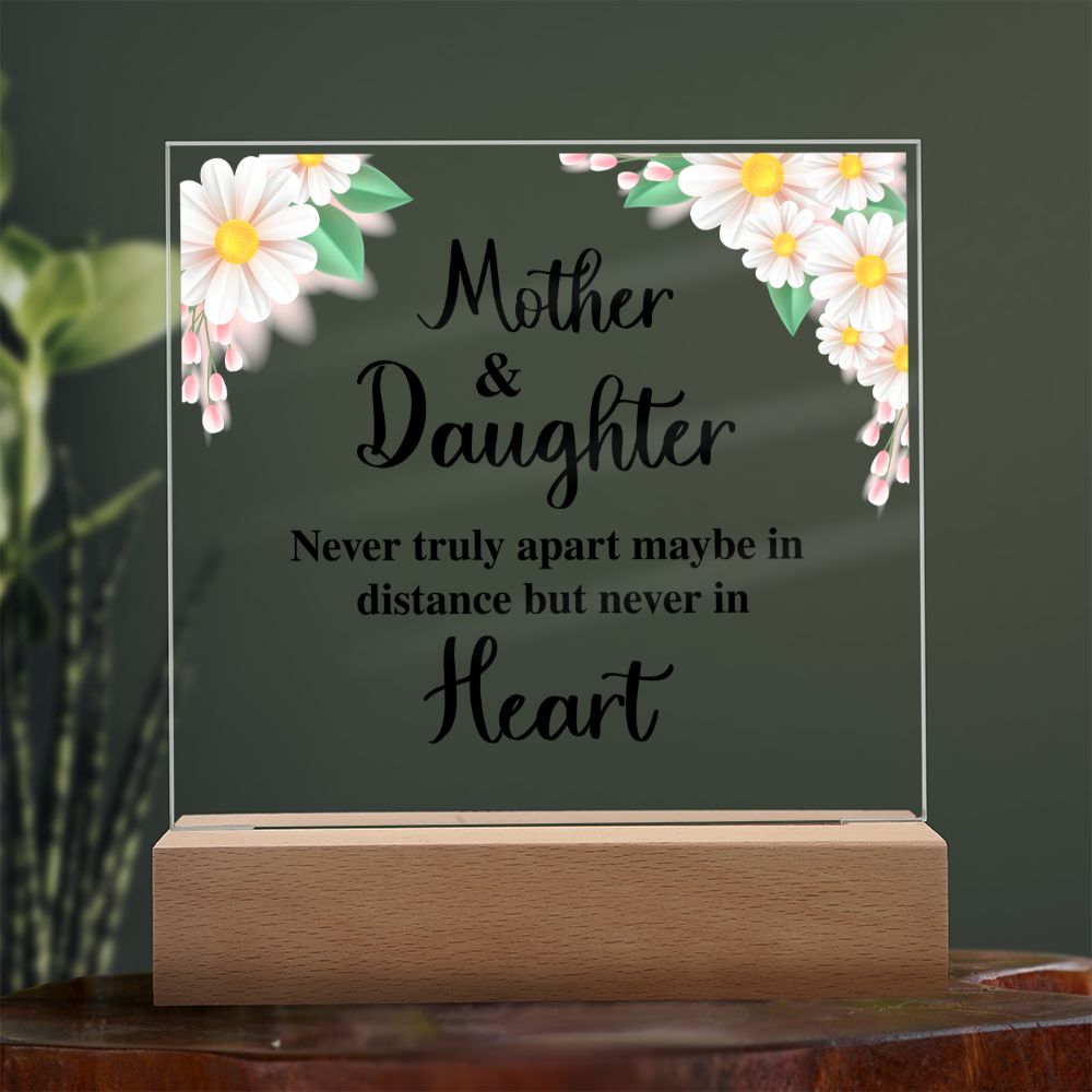 Mother and Daughter | Never truly apart maybe in distance but never in Heart - Square Acrylic Plaque