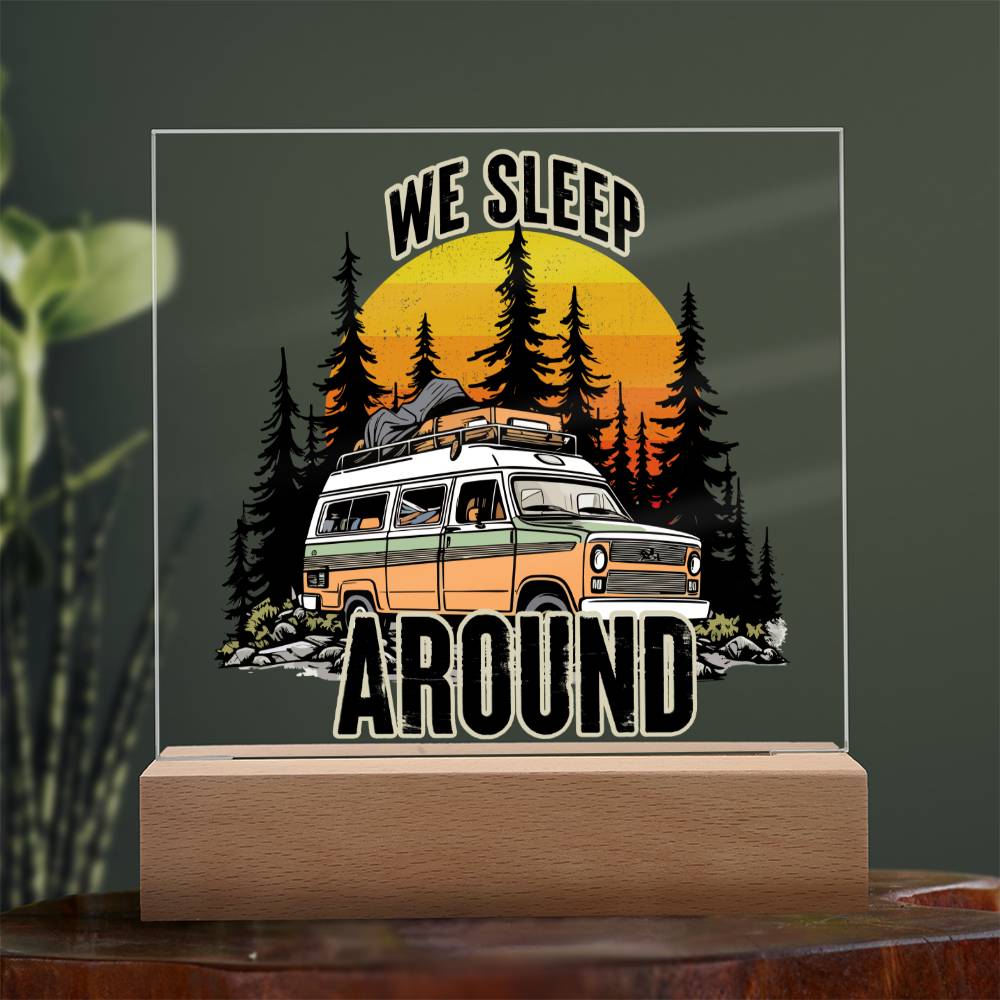 We Sleep Around - Square Acrylic Plaque