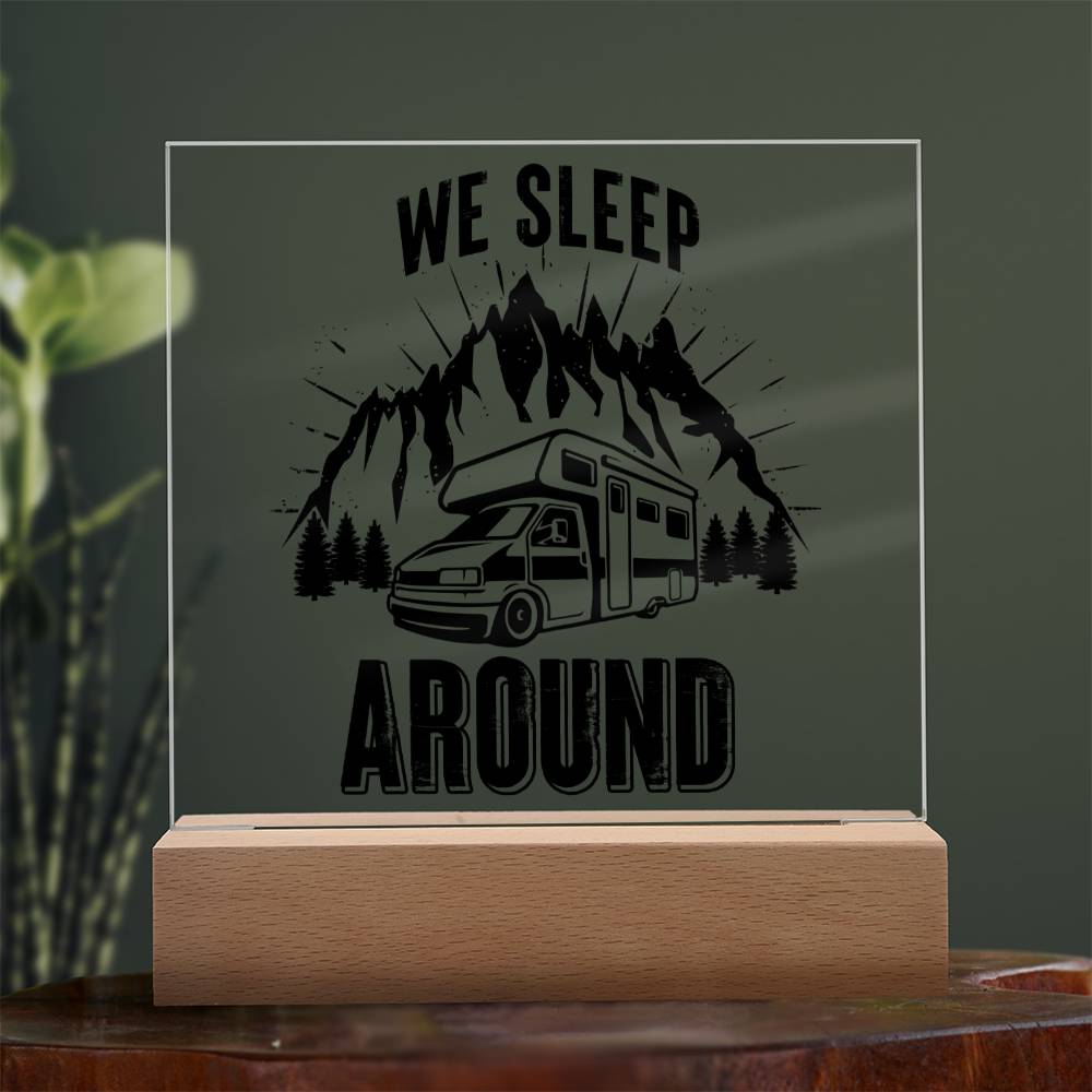 We Sleep Around - Square Acrylic Plaque