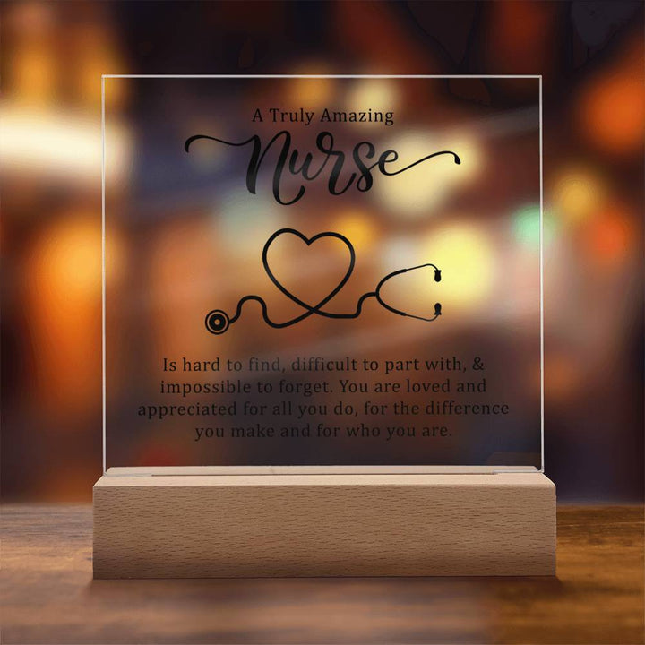 A Truly Amazing Nurse | You are loved and appreciated for all you do - Square Acrylic Plaque