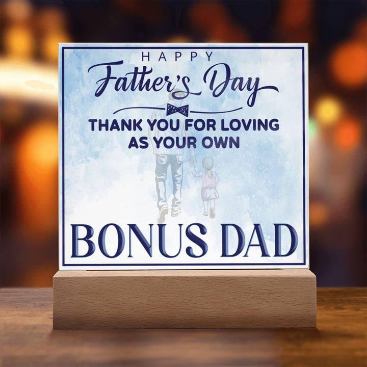 Happy Father's Day | Thank you for Loving as your own - Square Acrylic Plaque