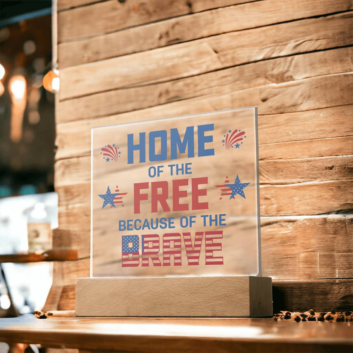 July 4th | Home of the Free - Square Acrylic Plaque