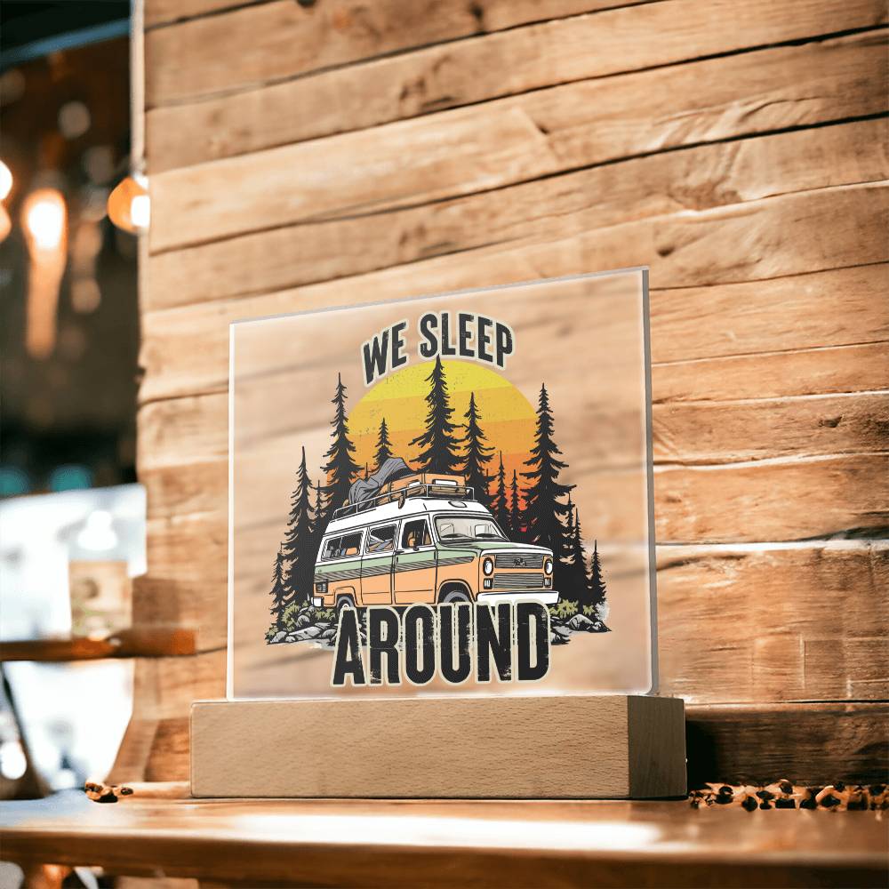 We Sleep Around - Square Acrylic Plaque