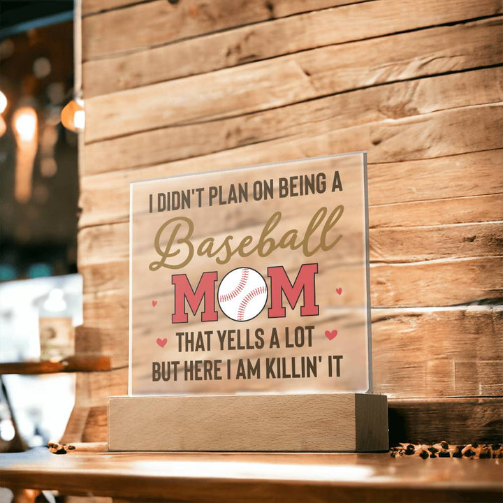 Baseball Mom | But Here I am killin' it - Square Acrylic Plaque