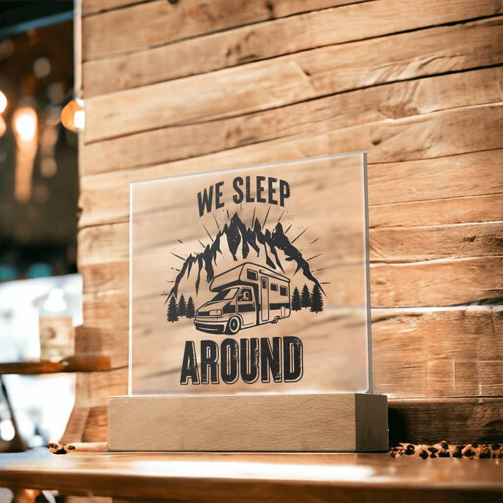 We Sleep Around - Square Acrylic Plaque