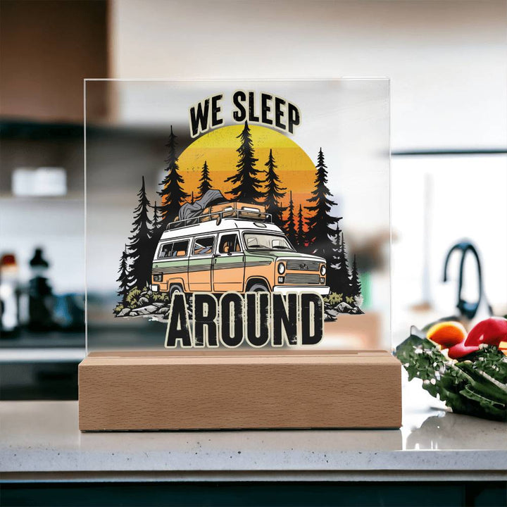 We Sleep Around - Square Acrylic Plaque