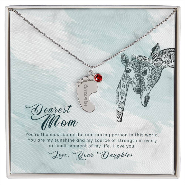 Dearest Mom | You are the most beautiful and caring person in this world - Baby Feet Necklace with Birthstone