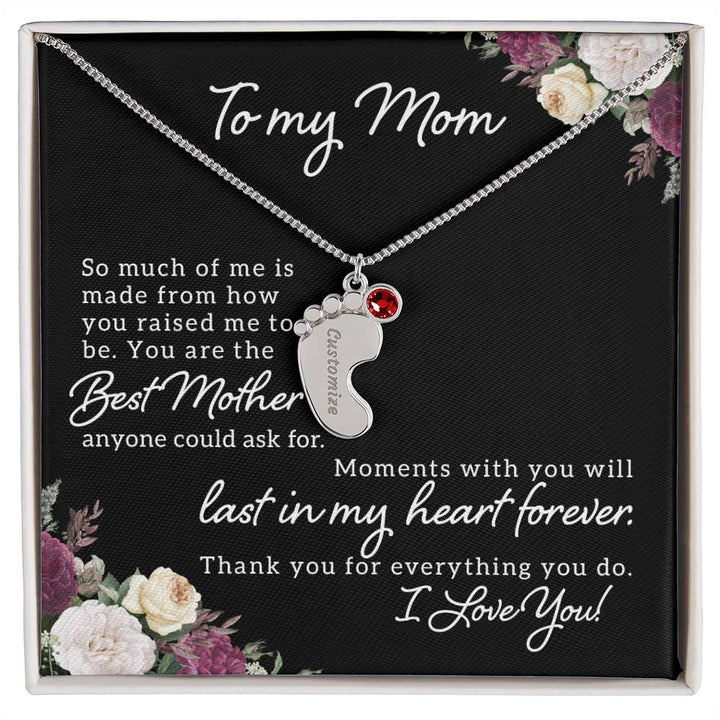 To My Mom | Best Mother anyone could ask for - Baby Feet Necklace with Birthstone