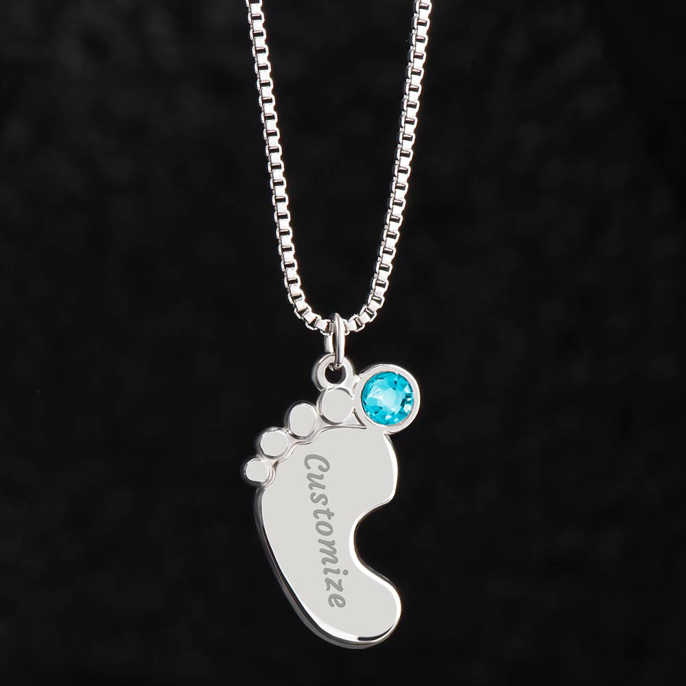 To My Mom | I Love You, Mom. I really do! - Baby Feet Necklace with Birthstone