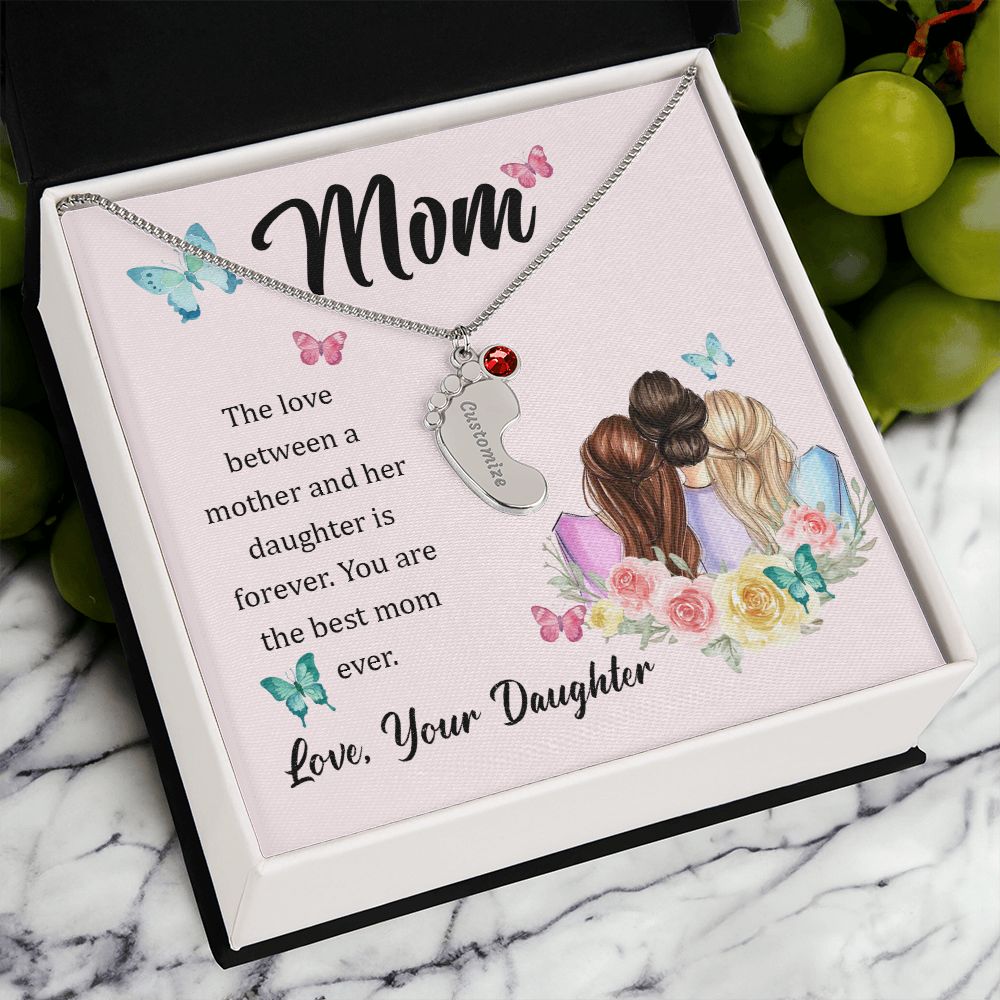 Mom | You are the best mom ever - Baby Feet Necklace with Birthstone