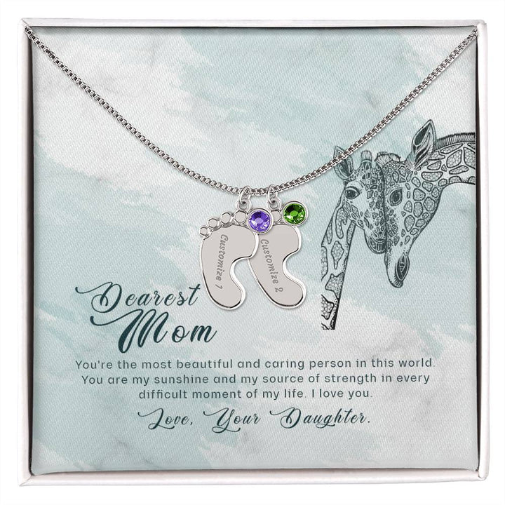 Dearest Mom | You are the most beautiful and caring person in this world - Baby Feet Necklace with Birthstone