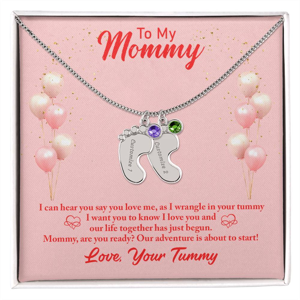 To My Mommy | I can hear you say you love me - baby Feet Necklace with Birthstone