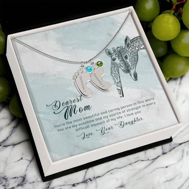 Dearest Mom | You are the most beautiful and caring person in this world - Baby Feet Necklace with Birthstone