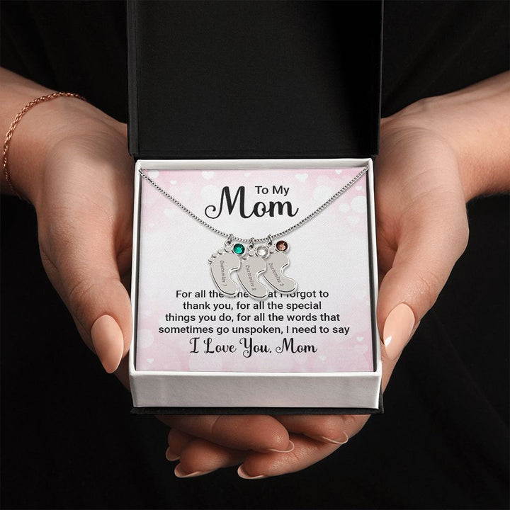 To My Mom | All the special things you do, I need to say I love you - Baby Feet Necklace with Birthstone