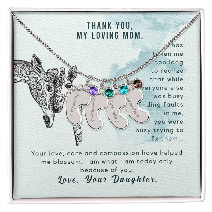 Thank You, My Loving Mom | Your Love, Care and compassion have helped me blossom - Baby Feet Necklace with Birthstone