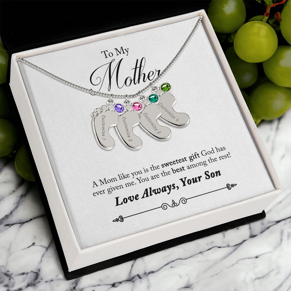 To My Mother | A Mom like you is the sweetest gift God has ever given me - Baby Feet Necklace with Birthstone