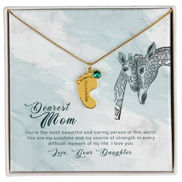 Dearest Mom | You are the most beautiful and caring person in this world - Baby Feet Necklace with Birthstone