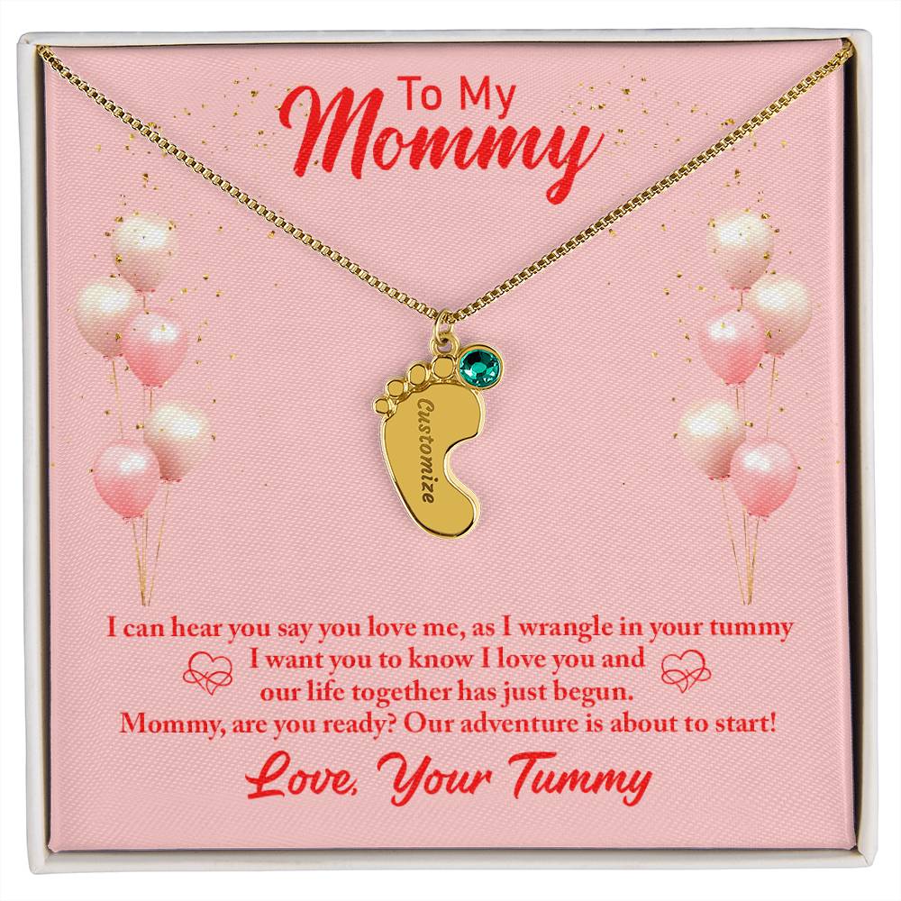 To My Mommy | I can hear you say you love me - baby Feet Necklace with Birthstone