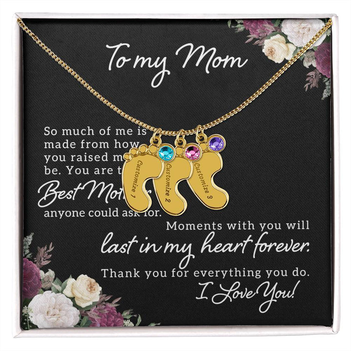 To My Mom | Best Mother anyone could ask for - Baby Feet Necklace with Birthstone